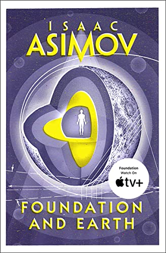 9780008117535: Foundation And Earth: The greatest science fiction series of all time, now a major series from Apple TV+: Book 2 (The Foundation Series: Sequels)