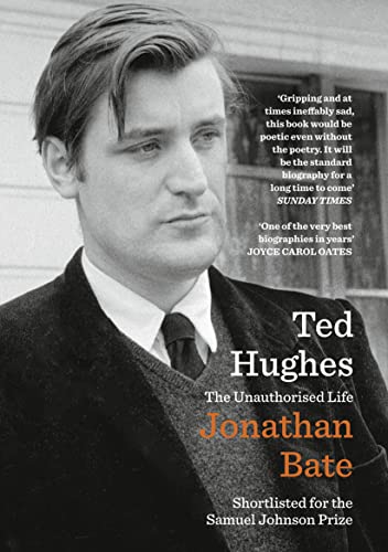 Beispielbild fr Ted Hughes: The Unauthorised Life zum Verkauf von WorldofBooks