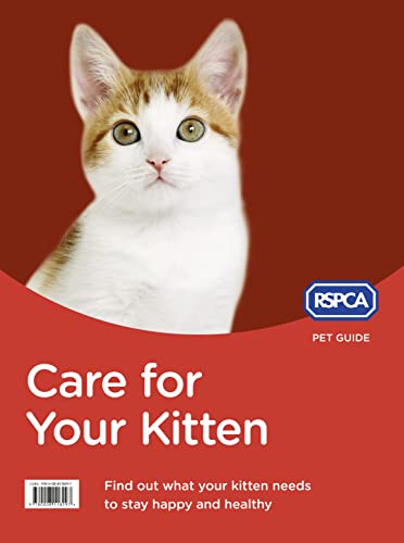 Beispielbild fr Care for Your Kitten (RSPCA Pet Guide) zum Verkauf von WorldofBooks