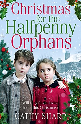 Beispielbild fr Christmas for the Halfpenny Orphans (Halfpenny Orphans, Book 3): heartwarming Christmas historical fiction zum Verkauf von WorldofBooks