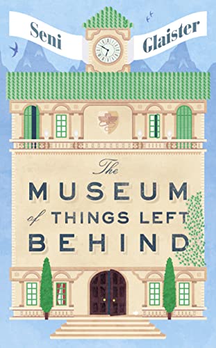 9780008118952: The Museum of Things Left Behind