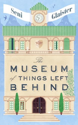 Stock image for The Museum of Things Left Behind for sale by Better World Books Ltd