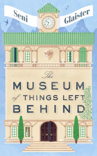 9780008118983: The Museum of Things Left Behind