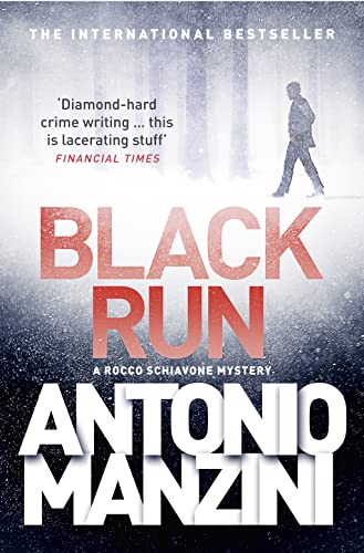 Beispielbild fr Black Run (A Rocco Schiavone Mystery) zum Verkauf von WorldofBooks