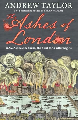 Stock image for The Ashes of London: The first book in the brilliant historical crime mystery series from the No. 1 Sunday Times bestselling author (James Marwood & Cat Lovett, Book 1) for sale by WorldofBooks