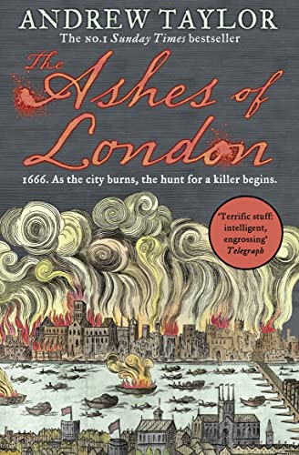 9780008119096: The ashes of London: The first book in the brilliant historical crime mystery series from the No. 1 Sunday Times bestselling author: Book 1