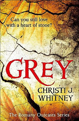 Stock image for Grey (The Romany Outcasts Series) (Book 1) for sale by SecondSale