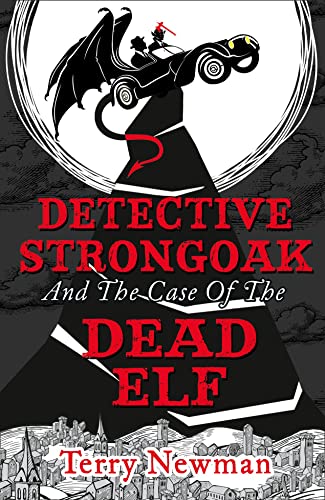 Stock image for Detective Strongoak and the Case of the Dead Elf for sale by Better World Books