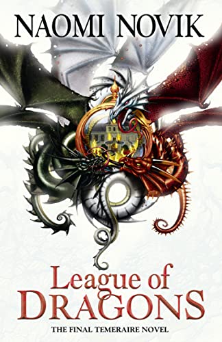 Stock image for League of Dragons (The Temeraire Series): Book 9 for sale by WorldofBooks