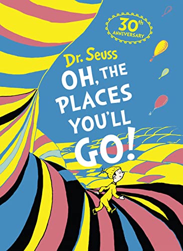 Imagen de archivo de Oh, The Places You'll Go! Deluxe Gift Edition (Dr. Seuss) a la venta por THE SAINT BOOKSTORE