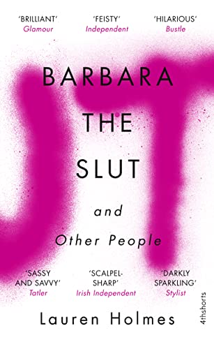 Beispielbild fr Barbara the Slut and Other People zum Verkauf von WorldofBooks