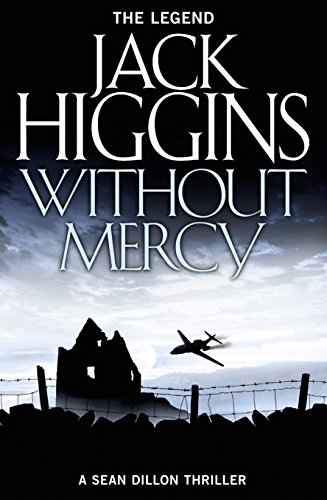 9780008124946: Without Mercy: Book 13 (Sean Dillon Series)