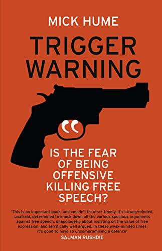 Beispielbild fr Trigger Warning: Is the Fear of Being Offensive Killing Free Speech? zum Verkauf von Montclair Book Center