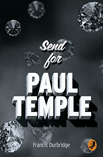 9780008125523: SEND FOR PAUL TEMPLE