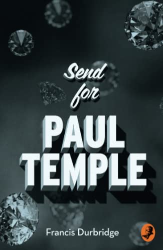 Stock image for Send for Paul Temple for sale by ThriftBooks-Atlanta
