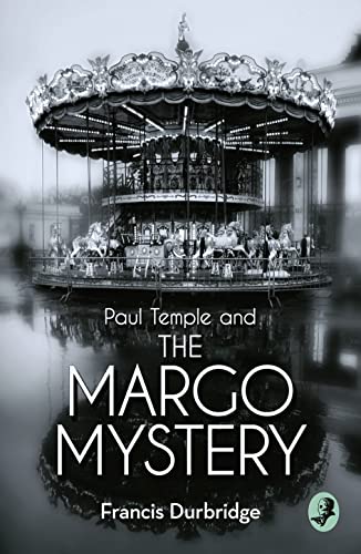 Stock image for Paul Temple and the Margo Mystery for sale by Better World Books