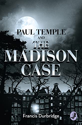 Stock image for Paul Temple and the Madison Case (A Paul Temple Mystery) [Soft Cover ] for sale by booksXpress