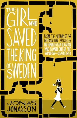 Beispielbild fr The Girl who Saved the King of Sweden zum Verkauf von ThriftBooks-Atlanta