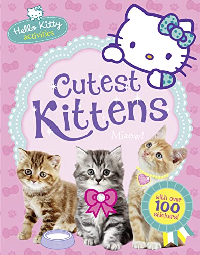 Imagen de archivo de Hello Kitty's Cutest Kittens a la venta por Blackwell's