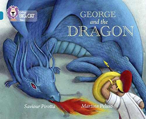 Stock image for George and the Dragon: Band 13/Topaz (Collins Big Cat) for sale by WorldofBooks