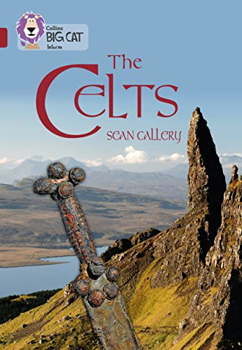 9780008127824: The Celts: Band 14/Ruby (Collins Big Cat)