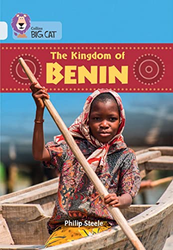 9780008127947: The Kingdom of Benin: Band 17/Diamond (Collins Big Cat)