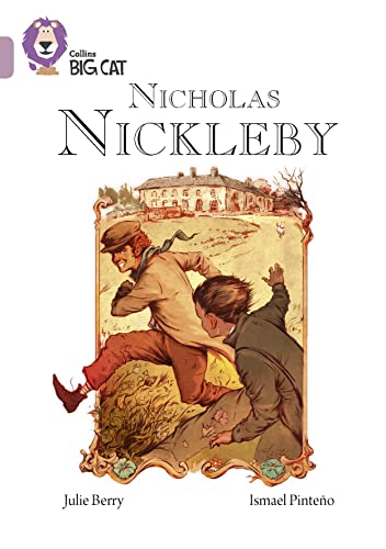 Stock image for Nicholas Nickleby: Band 18/Pearl (Collins Big Cat) for sale by WorldofBooks