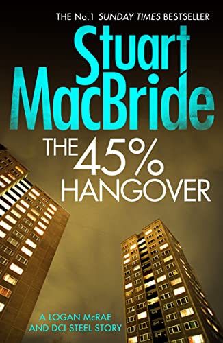 9780008128265: The 45% Hangover [A Logan and Steel novella]