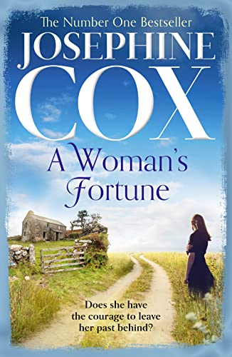 9780008128449: A Woman’s Fortune: a gripping and uplifting family saga from the Sunday Times bestselling author, Josephine Cox