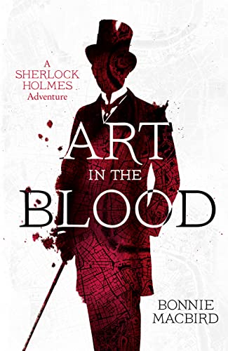 Imagen de archivo de Art in the Blood: A Sherlock Holmes Adventure a la venta por ThriftBooks-Atlanta