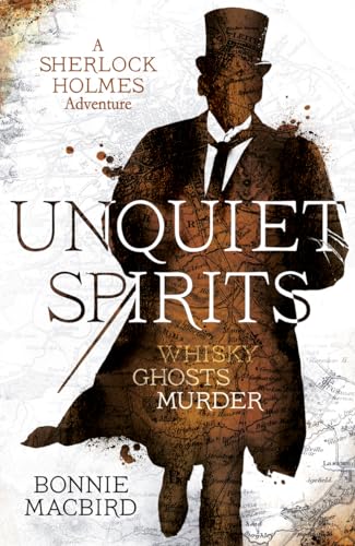 Imagen de archivo de Unquiet Spirits: Whisky, Ghosts, Murder (a Sherlock Holmes Adventure, Book 2) a la venta por Better World Books: West
