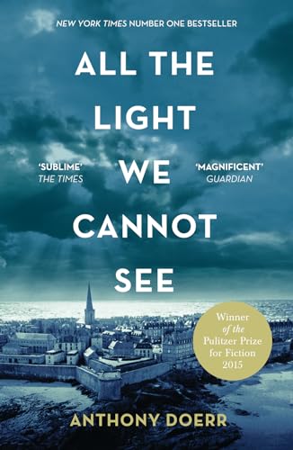 Imagen de archivo de All the Light We Cannot See: The Breathtaking World Wide Bestseller a la venta por Brit Books