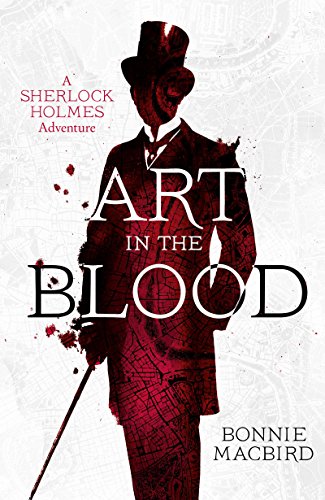9780008130831: Art in the Blood: Book 1 (A Sherlock Holmes Adventure)