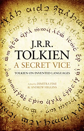 Stock image for A Secret Vice: Tolkien on Invented Languages for sale by WorldofBooks