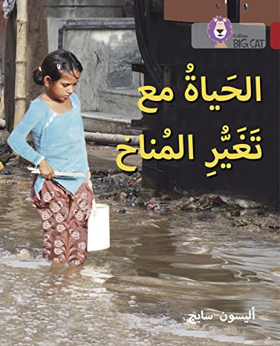 Stock image for Living with Climate Change: Level 14 (Collins Big Cat Arabic Reading Programme) for sale by Chiron Media
