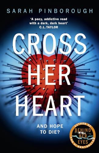 Stock image for Cross Her Heart: The Gripping New Psychological Thriller from the #1 Sunday Times Bestselling Author for sale by ThriftBooks-Dallas