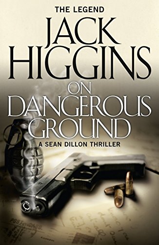 9780008132385: ON DANGEROUS GROUND: Book 3 (Sean Dillon Series)