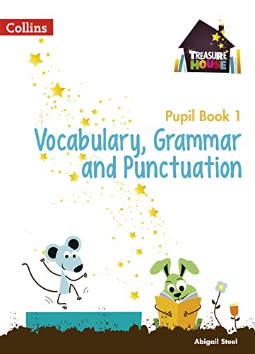 Stock image for Treasure House ? Year 1 Vocabulary, Grammar and Punctuation Pupil Book (Collins Treasure House) for sale by MusicMagpie