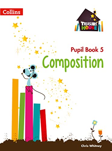 Stock image for Treasure House ? Year 5 Composition Pupil Book (Collins Treasure House) for sale by Book Deals