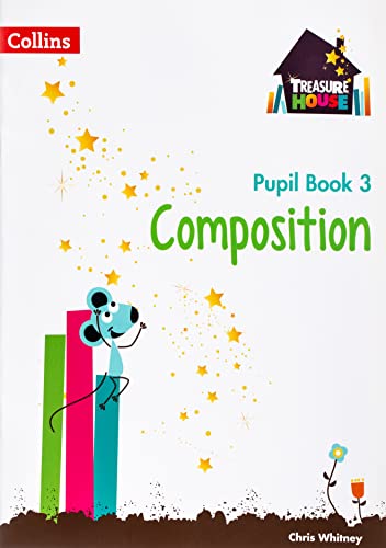 Imagen de archivo de Composition Year 3 Pupil Book (Treasure House) a la venta por WorldofBooks