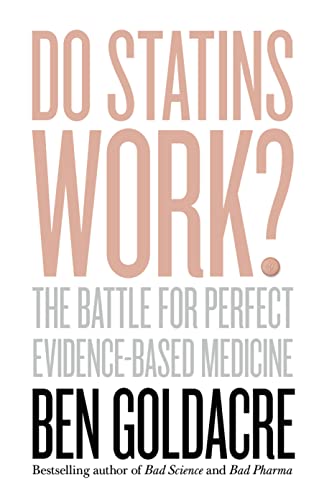 9780008133641: Do Statins Work?: The Battle for Perfect Evidence-Based Medicine