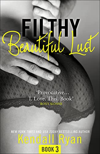 9780008133900: FILTHY BEAUTIFUL LUST: Book 3 (Filthy Beautiful Series)