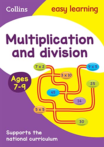 Imagen de archivo de Multiplication and Division Ages 7-9: Ideal for home learning (Collins Easy Learning KS2) a la venta por WorldofBooks