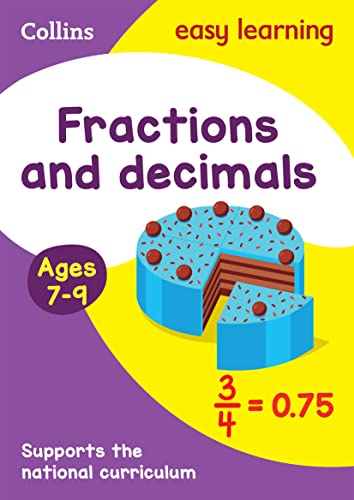 Stock image for Fractions and Decimals Ages 79 KS2 Maths Home Learning and School Resources from the Publisher of Revision Practice Guides, Workbooks, and Activities Collins Easy Learning KS2 for sale by PBShop.store US