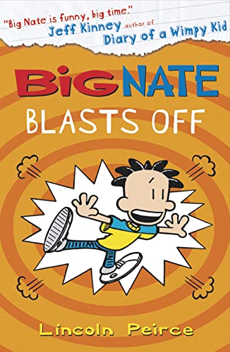 9780008135331: Big Nate Blasts Off: Book 8