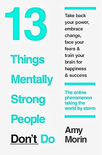 Beispielbild fr 13 Things Mentally Strong People Don t Do zum Verkauf von Anybook.com