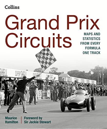 9780008136604: Grand Prix Circuits: Maps and statistics from every Formula One track