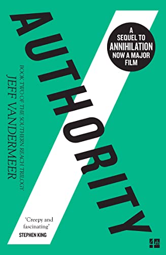 Authority (The Southern Reach Trilogy, Book 2): The Southern Reach Trilogy 2 - Jeff VanderMeer