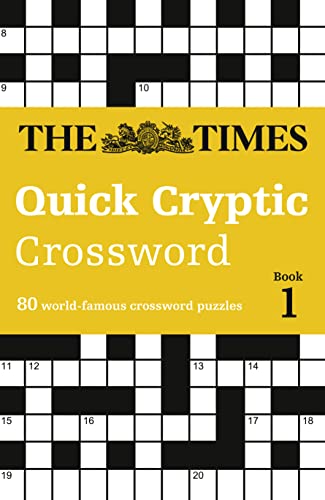 Beispielbild fr The Times Quick Cryptic Crossword book 1: 80 challenging quick cryptic crosswords from The Times (The Times Crosswords) zum Verkauf von WorldofBooks