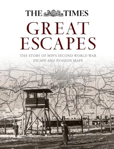 9780008141301: Great Escapes: The story of MI9’s Second World War escape and evasion maps